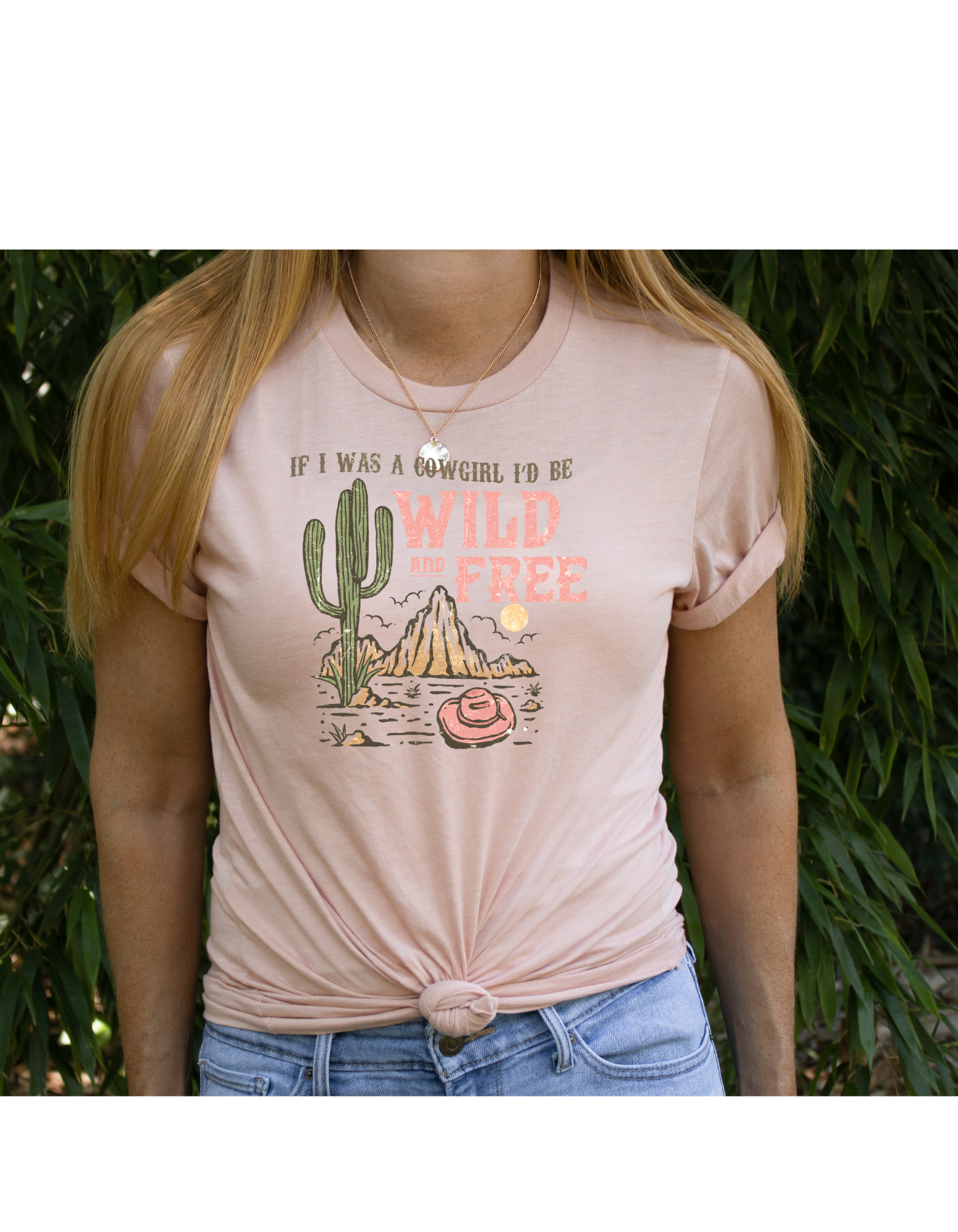 If i was a cowgirl i'd be wild and free t shirt - 4 little hearts